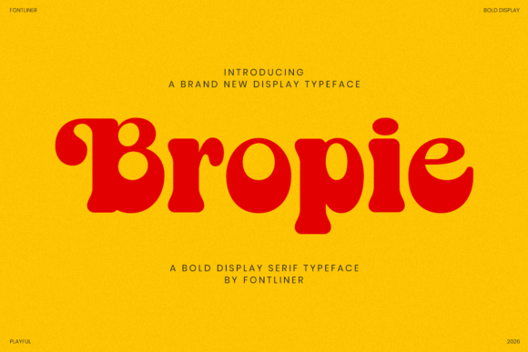 Bropie: A Display Serif That Brings Playful Confidence to Editorial Design