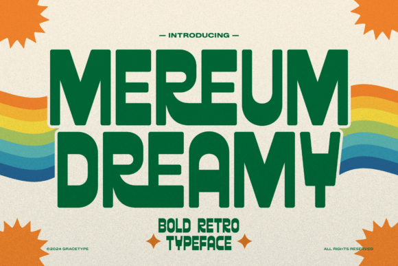 Mereum Dreamy: A Retro Typeface for Bold Branding